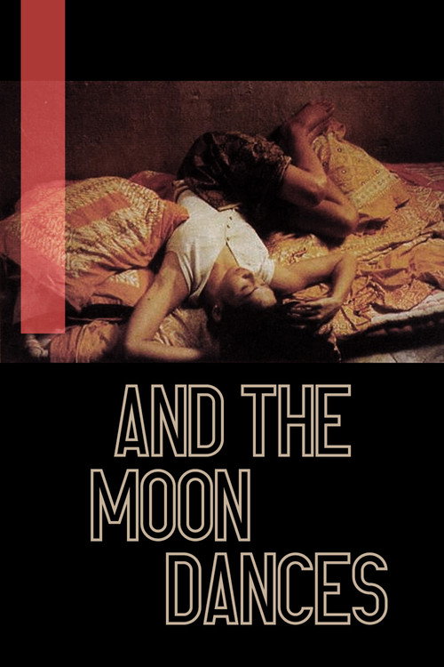 Movie poster for ...And the Moon Dances (1995)