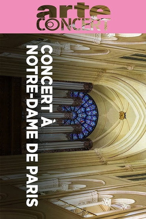 Movie poster for Concert for Notre-Dame La Tempête | Sabine Devieilhe | Olivier Latry (2025)