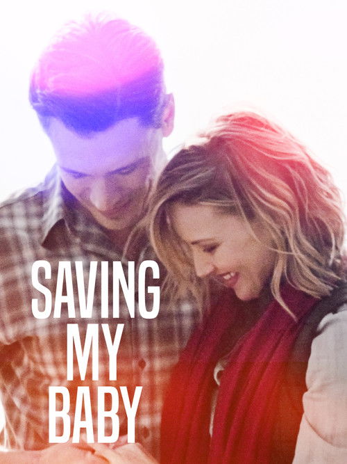 Movie poster for Saving My Baby (2019)