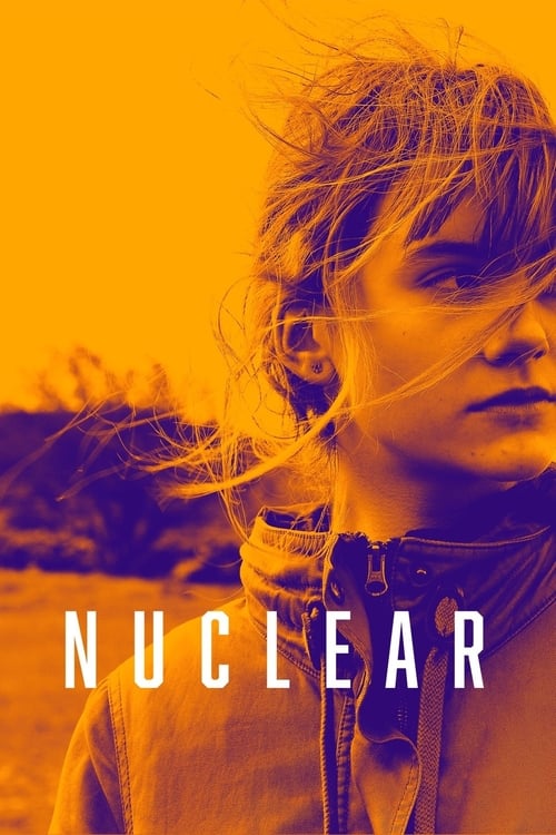 Movie poster for Nuclear (2019)
