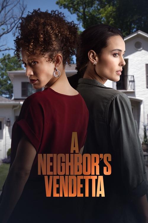 Movie poster for A Neighbor's Vendetta (2023)