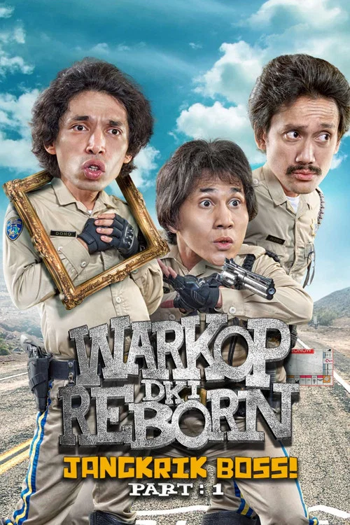 Movie poster for Warkop DKI Reborn: Jangkrik Boss! Part 1 (2016)