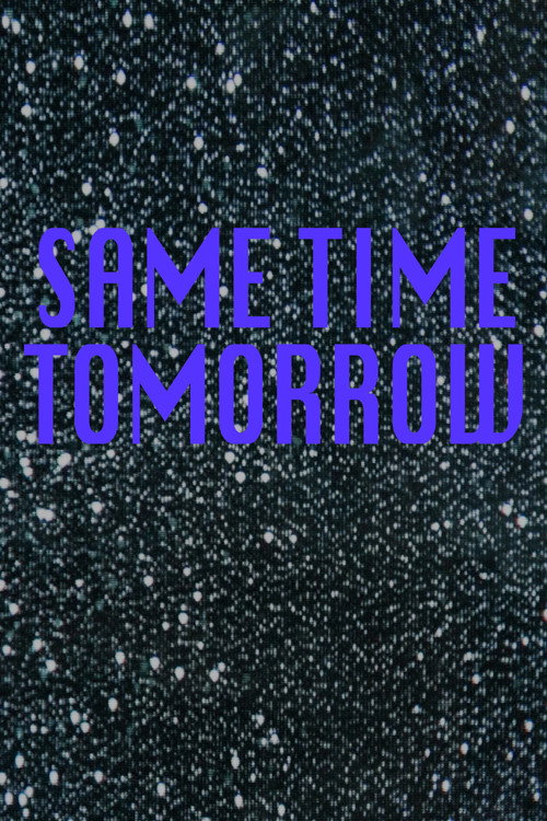 Movie poster for Same Time Tomorrow (2025)