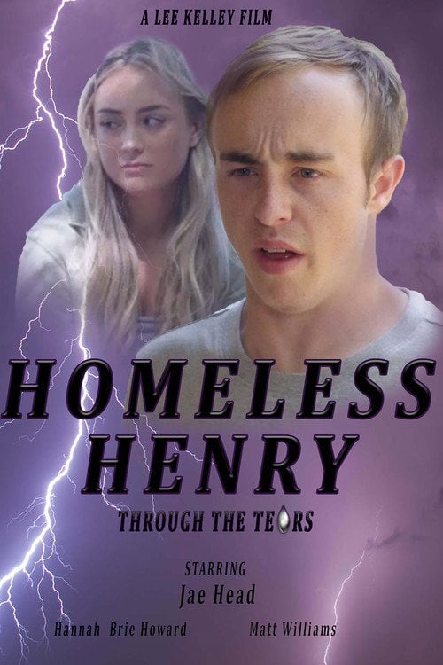 Movie poster for Homeless Henry: Through the Tears (2020)