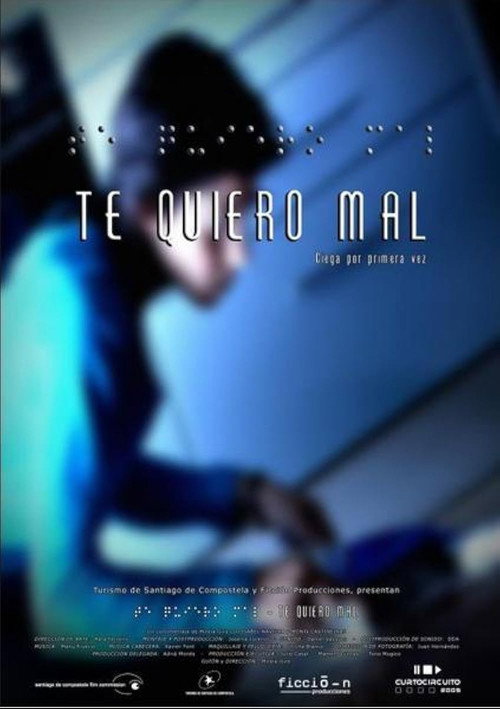 Movie poster for Te quiero mal (2005)