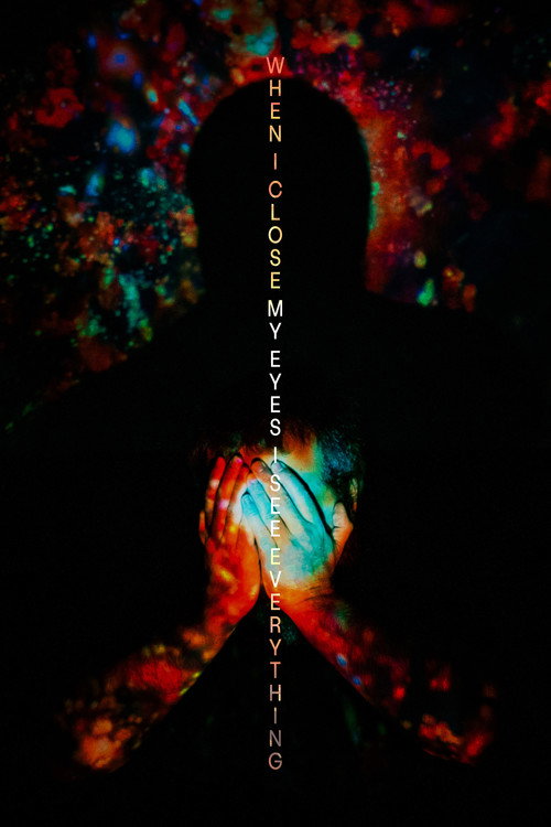 Movie poster for When I Close My Eyes I See Everything (2022)