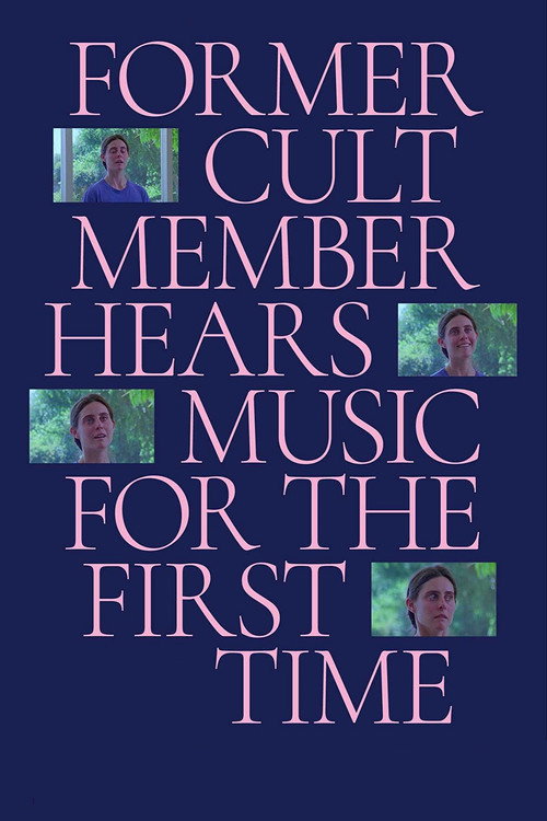 Movie poster for Former Cult Member Hears Music for the First Time (2020)