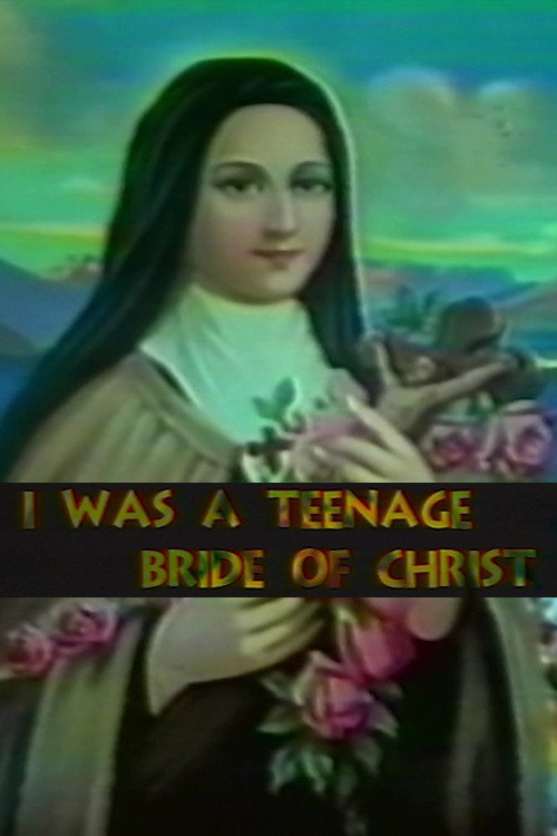 Movie poster for I Was a Teenage Bride of Christ (1992)