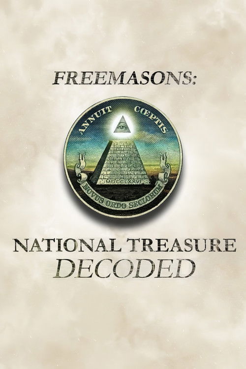 Freemasons: National Treasure Decoded poster