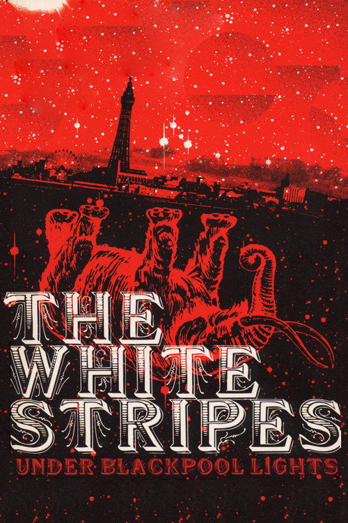 Movie poster for The White Stripes: Under Blackpool Lights (2004)