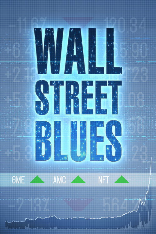 Movie poster for Wall Street Blues (2022)