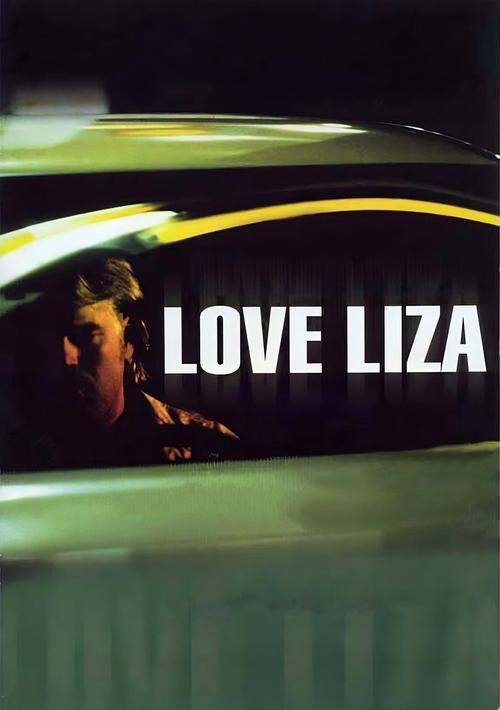 Movie poster for Love Liza (2002)