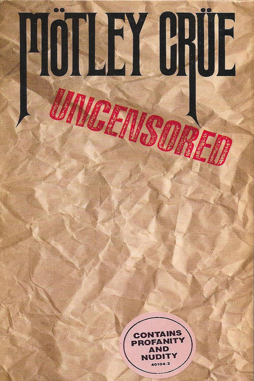 Movie poster for Mötley Crüe | Uncensored (1986)
