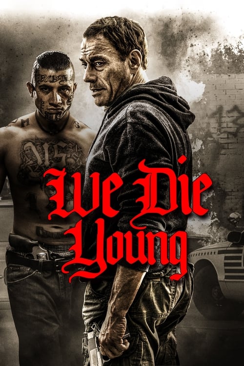 Movie poster for We Die Young (2019)
