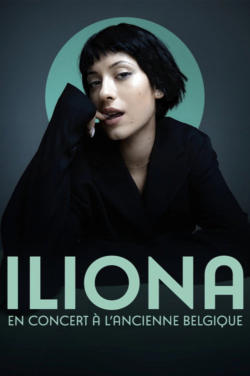 Movie poster for Iliona en concert à l'Ancienne Belgique (2025)