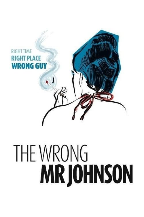 Movie poster for The Wrong Mr. Johnson (2009)