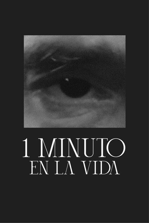 Movie poster for 1 minute in life (2021)