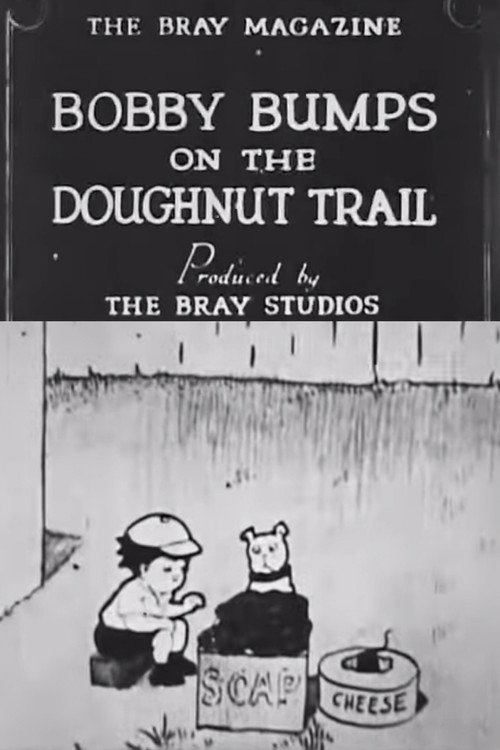 Movie poster for Bobby Bumps on the Doughnut Trail (1918)