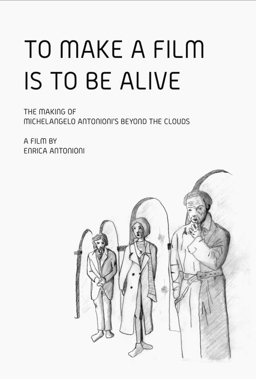 Movie poster for To Make a Film Is to Be Alive (1995)