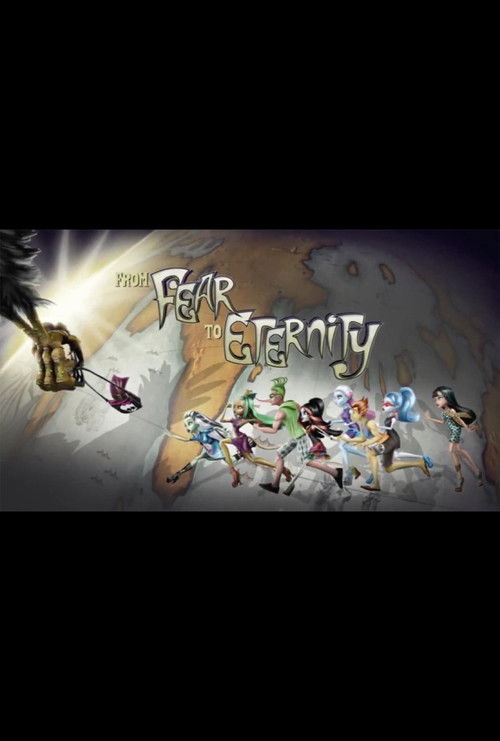 Movie poster for Monster High: From Fear to Eternity (2013)