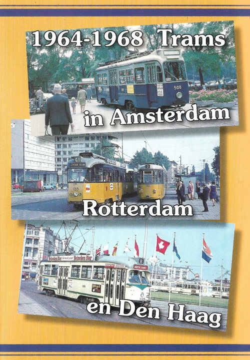 Movie poster for 1964-1968 Trams in Amsterdam, Rotterdam en Den Haag (2003)