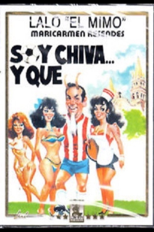 Movie poster for Soy chiva y que (1989)