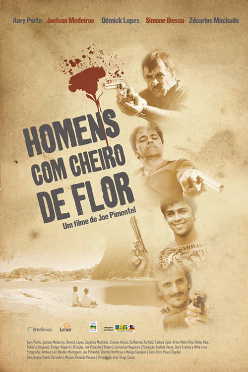 Movie poster for Homens com Cheiro de Flor (2011)