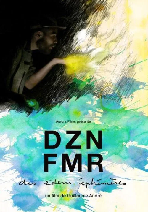 Movie poster for DZNFMR (des édens éphémères) (2015)