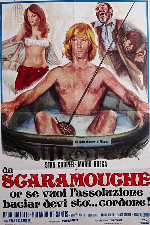 Movie poster for Da Scaramouche or se vuoi l'assoluzione baciar devi sto... cordone! (1973)