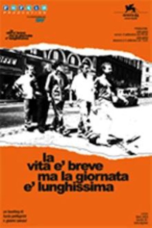 Movie poster for La vita è breve ma la giornata è lunghissima (2004)