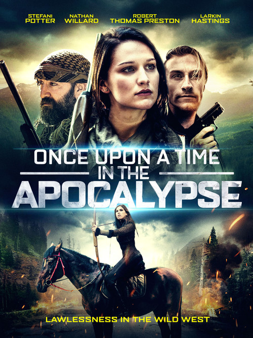 Movie poster for Once Upon a Time in the Apocalypse (2021)