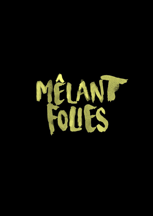 Movie poster for Mêlant Folies (2023)