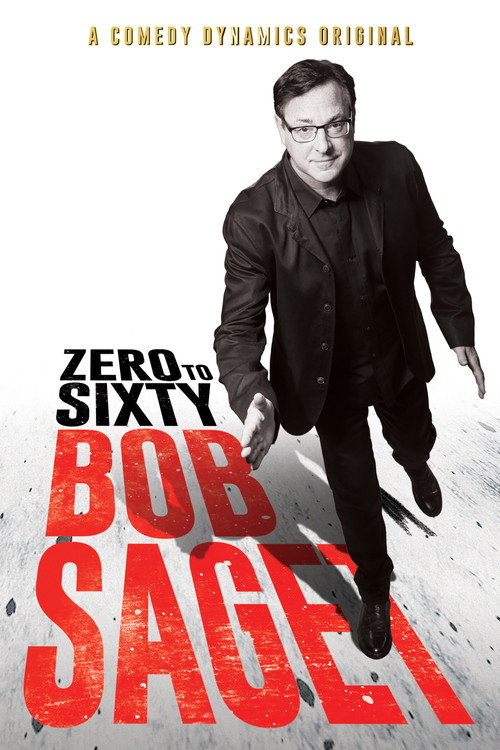 Movie poster for Bob Saget: Zero to Sixty (2017)