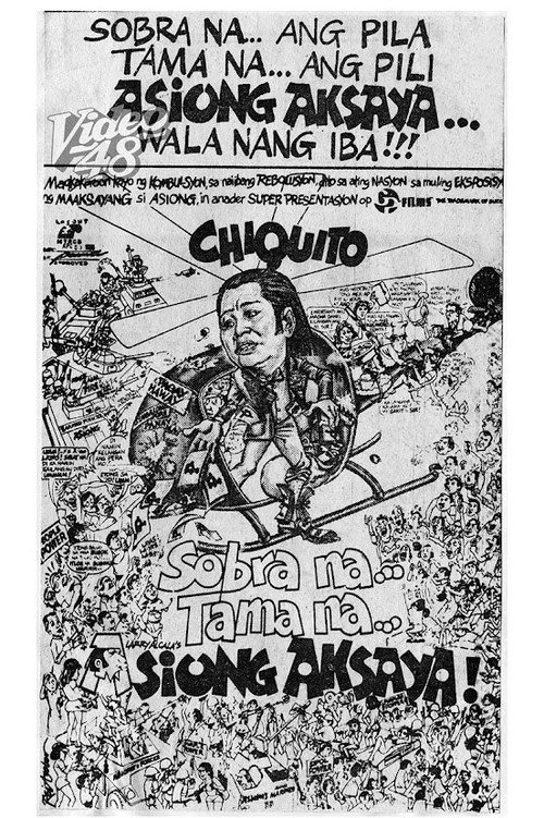Movie poster for Sobra Na, Tama Na, Asiong Aksaya (1986)
