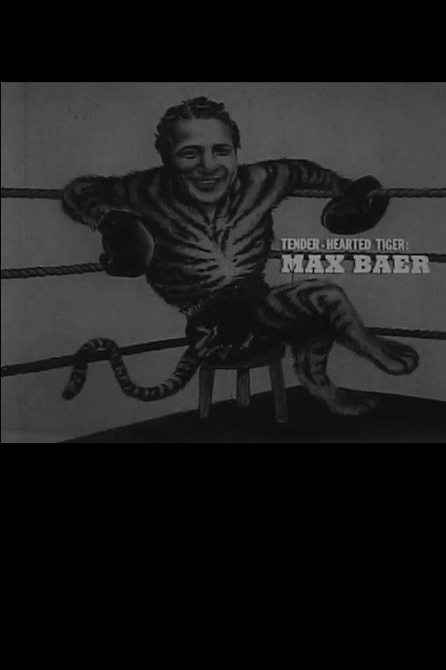Movie poster for Tender Hearted Tiger: Max Baer (1964)