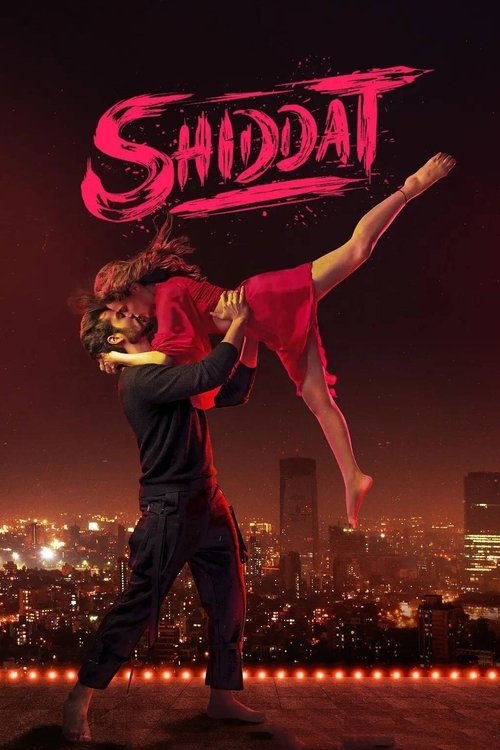 Movie poster for Shiddat (2021)