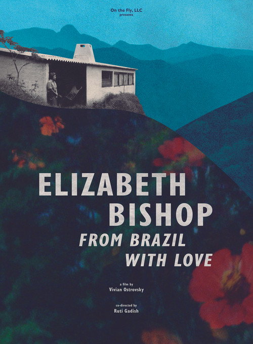Movie poster for Elizabeth Bishop: From Brazil with Love (2025)