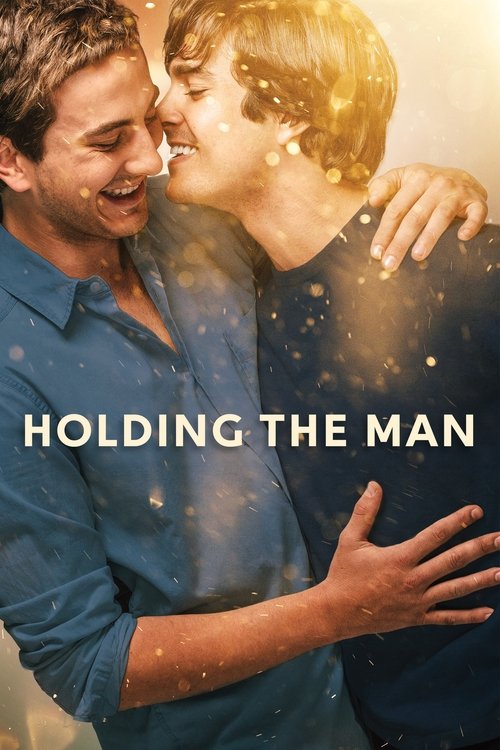 Movie poster for Holding the Man (2015)