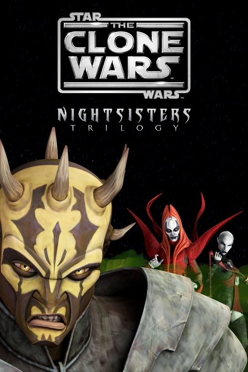Movie poster for Star Wars: The Clone Wars - The Nightsisters Trilogy (2010)