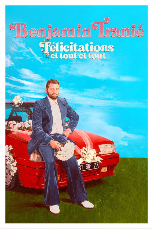 Movie poster for Benjamin Tranié - Félicitations et tout et tout (2026)