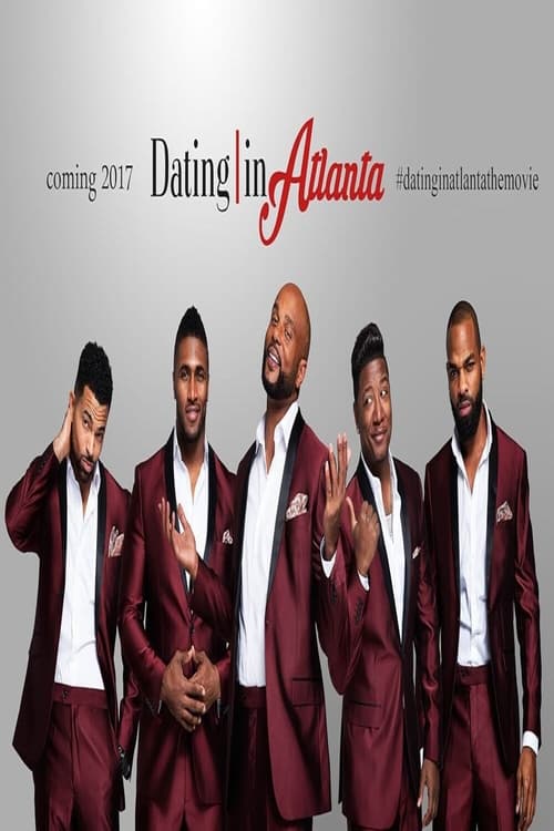Movie poster for Dating in Atlanta: The Movie (2017)