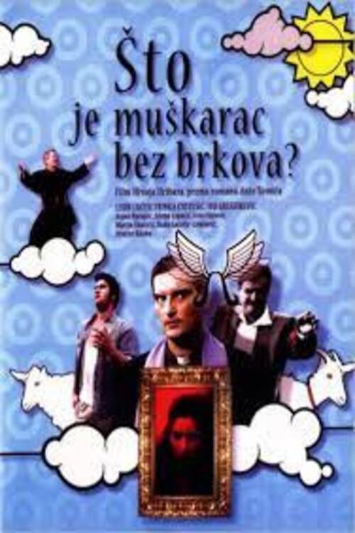Movie poster for What Is a Man without a Moustache? (2005)