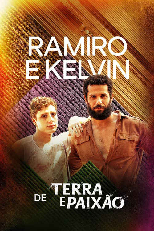 Series poster for Ramiro e Kelvin de Terra e Paixão (2025)