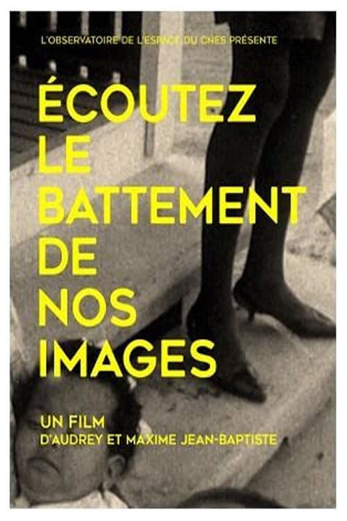 Movie poster for Listen to the Beat of Our Images (2021)