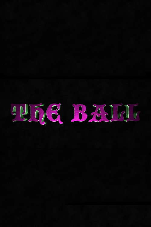 Movie poster for The Ball (2017)