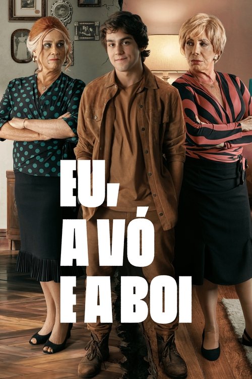 Eu, a Vó e a Boi poster