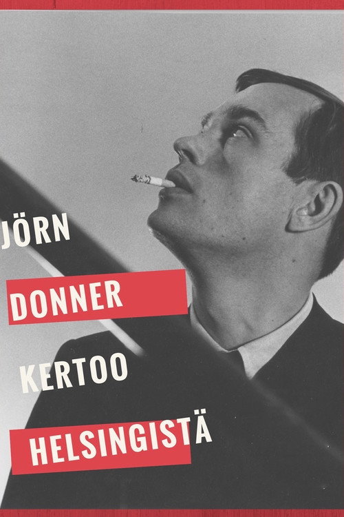 Series poster for Jörn Donner kertoo Helsingistä