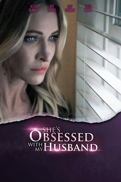 Movie poster for She's Obsessed With My Husband (2024)