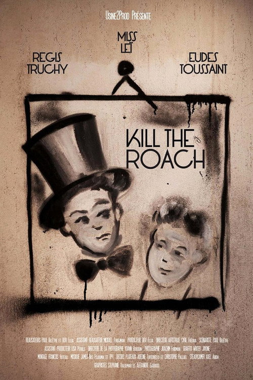 Movie poster for Kill the Roach - L'art du geste (2012)