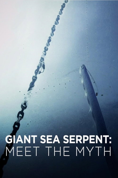 Movie poster for Giant Sea Serpent: Meet the Myth (2021)
